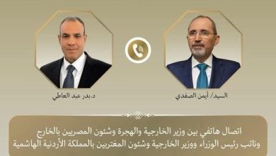 صورة وزير الخارجية ونظيره الأردني يبحثان هاتفيا تطورات الأوضاع في المنطقة